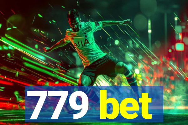 779 bet